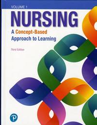 Nursing: A Concept-Based Approach to Learning, Volume 1