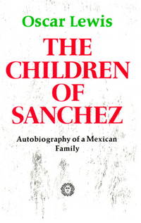 The Children of Sanchez by Oscar Lewis - Paperback - from Discover Books (SKU: 3486795961)