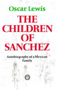 The Children of Sanchez by Lewis, Oscar - 1979-02-12