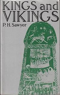 Kings and Vikings: Scandanavia and Europe AD 700-1000.