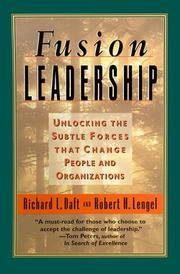 Fusion Leadership Daft, Richard L and Lengel, Robert H