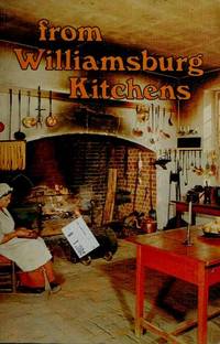 From Williamsburg Kitchens by Carolyn Gaertner - 1993