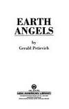 EARTH ANGELS de NEW AMERICAN LIBRARY GERALD PETIEVICH - 1989