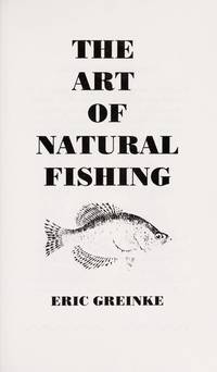 The art of natural fishing