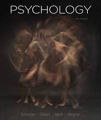 Psychology by Wegner, Daniel M.,Nock, Matthew K.,Gilbert, Daniel T.,Schacter, Daniel L - 2019-11-29