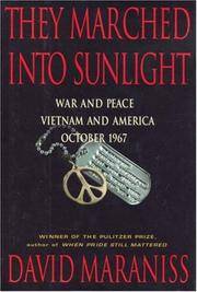 image of They Marched Into Sunlight; War and Peace Vietnam and America, October 1967
