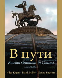 V Puti: Russian Grammar in Context, 2nd Edition by Kagan, Olga; Miller, Frank; Kudyma, Ganna - 2005-06-16