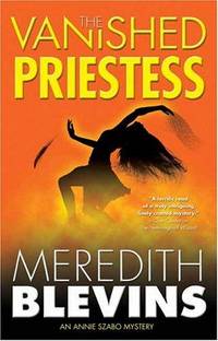 THE VANISHED PRIESTESS: An Annie Szabo Mystery