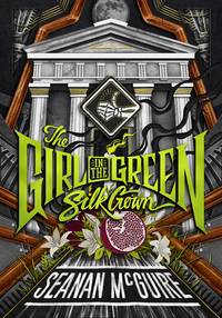 The Girl in the Green Silk Gown (Ghost Roads)