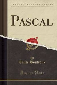 Pascal (Classic Reprint) (French Edition)