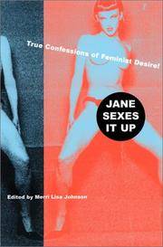 Jane Sexes It Up: True Confessions of Feminist Desire