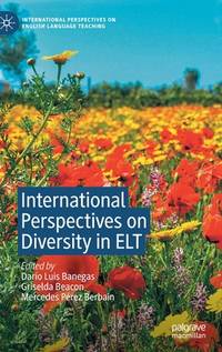 International Perspectives on Diversity in ELT (International Perspectives on English Language...