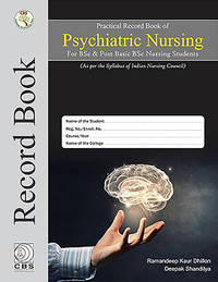 Practical Record Book of Psychiatric Nursing for BSc  Post Basic BSc Nursing Students
