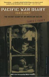 Pacific War Diary, 1942-1945: The Secret Diary of an American Sailor