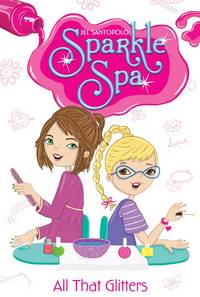 All That Glitters (Sparkle Spa)
