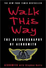 image of Walk This Way: The Autobiography of Aerosmith