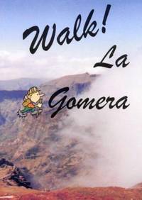 Walk La Gomera by D.A. Brawn, Ros Brawn - 08/01/2000