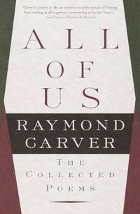 All of Us: The Collected Poems (Vintage Contemporaries)