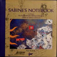 Sabine's Notebook in which the Extraordinary correspondence of Griffin & Sabine Continues