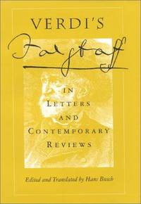 Verdi's Falstaff in Letters and contemporary Reviews