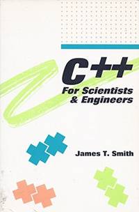 C++ for Scientists & Engineers