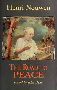 The Road to Peace: Writings on Peace and Justice