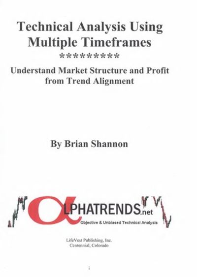 TECHNICAL ANALYSIS USING MULTIPLE TIMEFRAMES BRIAN SHANNON PDF COFFEE visual data 4