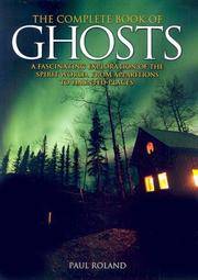 cover of The Complete Book of Ghosts