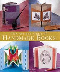 The Art &amp; Craft of Handmade Books by LaPlantz, Shereen - 2001