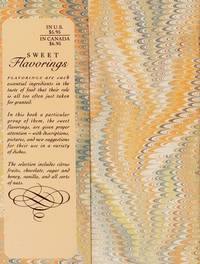 Sweet Flavorings: The Bantam Library of Culinary Arts