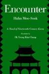 ENCOUNTER: A NOVEL OF NINETEENTH-CENTURY KOREA