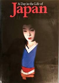 A Day In The Life Of Japan by , - 1985