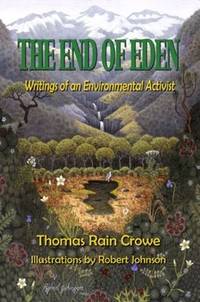 The End of Eden: Writings of an Environmental Activist