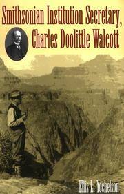 Smithsonian Institution Secretary, Charles Doolittle Walcott