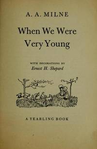 When We Were Very Young by A.A. Milne