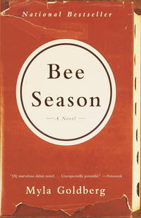 BEE SEASON,A NOVEL