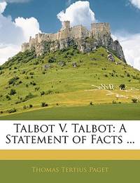 Talbot V. Talbot: A Statement of Facts ...