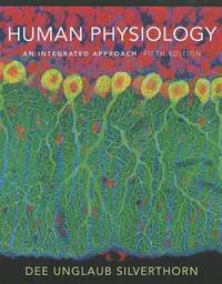 Human Physiology: An Integrated Approach (5th Edition)