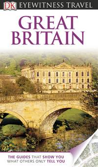 DK Eyewitness Travel Guide: Great Britain