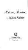 Absalom, Absalom! by William Faulkner