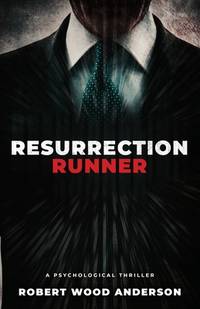 Resurrection Runner: A Steven Popoford Psychological Spy Thriller (Popoford's Run)