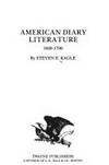 American diary literature, 1620-1799 (Twayne's United States authors series ;