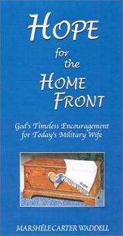 Hope for the Home Front: God's Timeless Encouragement for Today's Military Wife