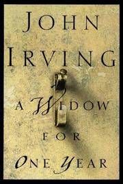 A Widow for One Year : A Novel by John Irving - 1998-01-01