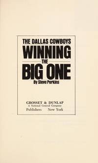 The Dallas Cowboys: Winning the Big One