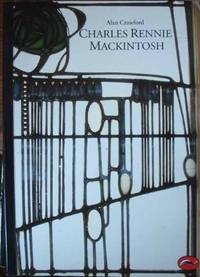 Charles Rennie Mackintosh by Edited by Wendy Kaplan - 1996