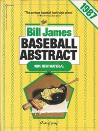 Bill James Baseball Abstract, 1987.