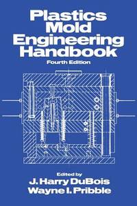 Plastics Mold Engineering Handbook