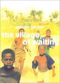 The Village Of Waiting