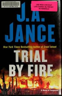 Trial by Fire: A Novel of Suspense